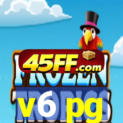 v6 pg